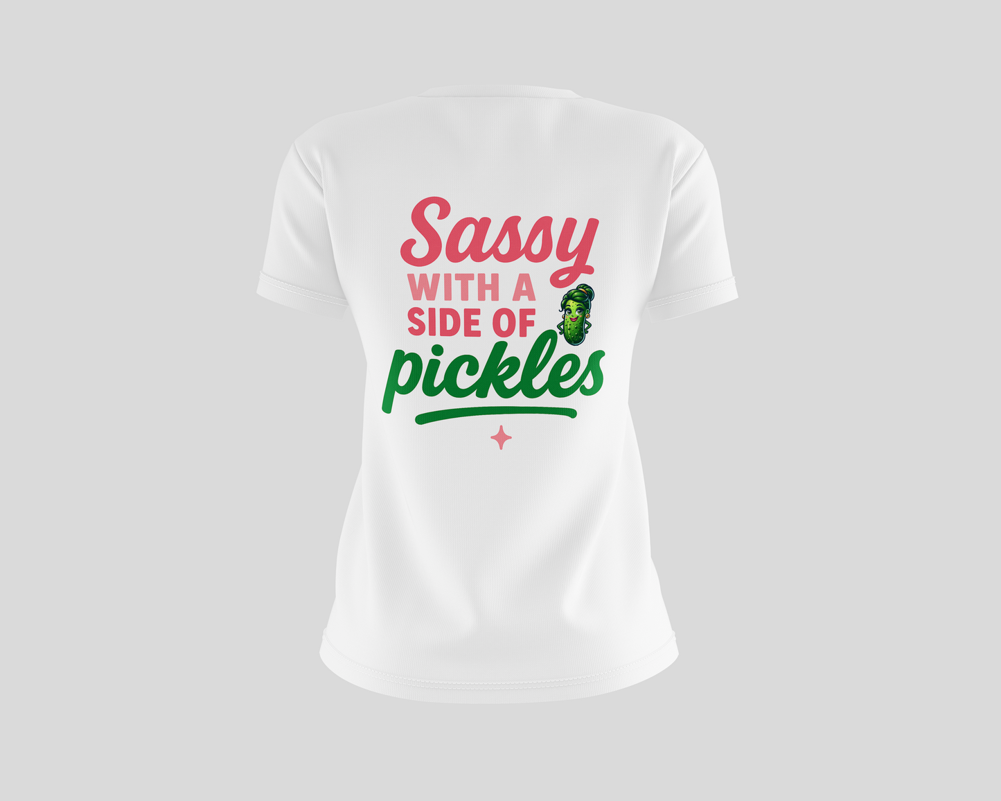 Sassy With a Side Of Pickles