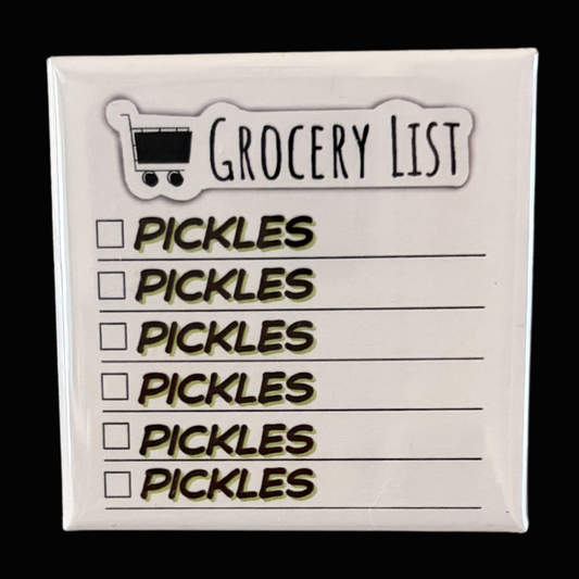 Grocery List Pickle Magnet | Funny Pickle Lover Fridge Magnet