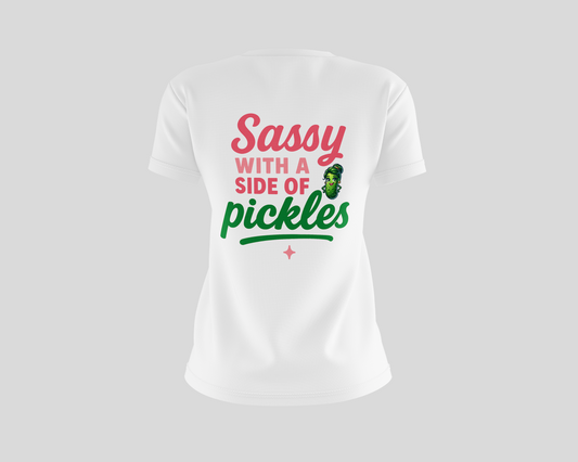 Sassy With a Side Of Pickles