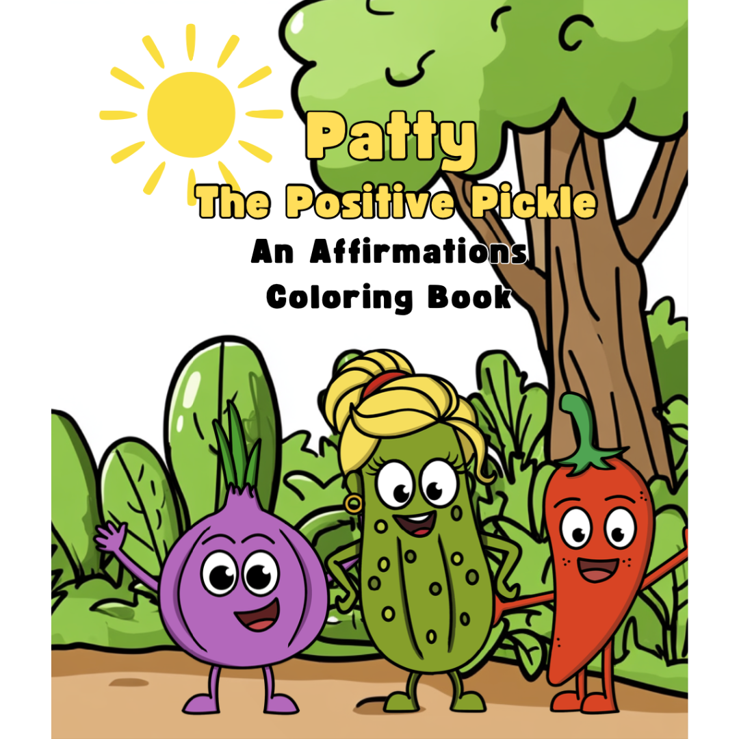 Patty the Positive Pickle Coloring Book