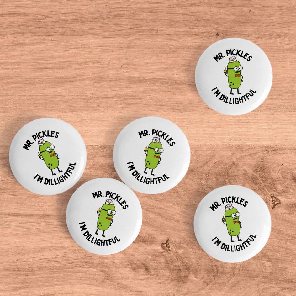 Mr. Pickles I'm Dillightful Button